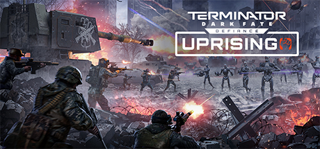 Terminator: Dark Fate - Defiance: Uprising